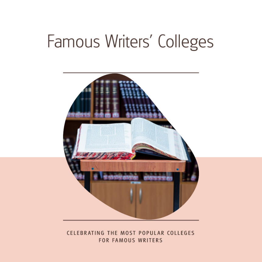 What Are The Most Popular Colleges For Famous Writers